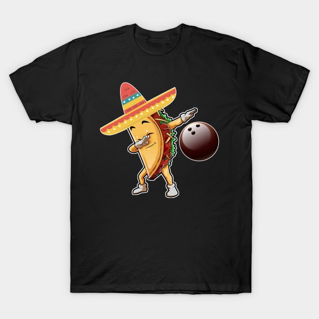 Dabbing bowling taco dab T-Shirt by Antoniusvermeu